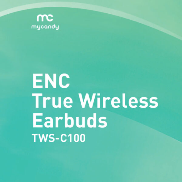 MYCANDY TWS-C100 True Wireless Earbuds with ENC - Image 3